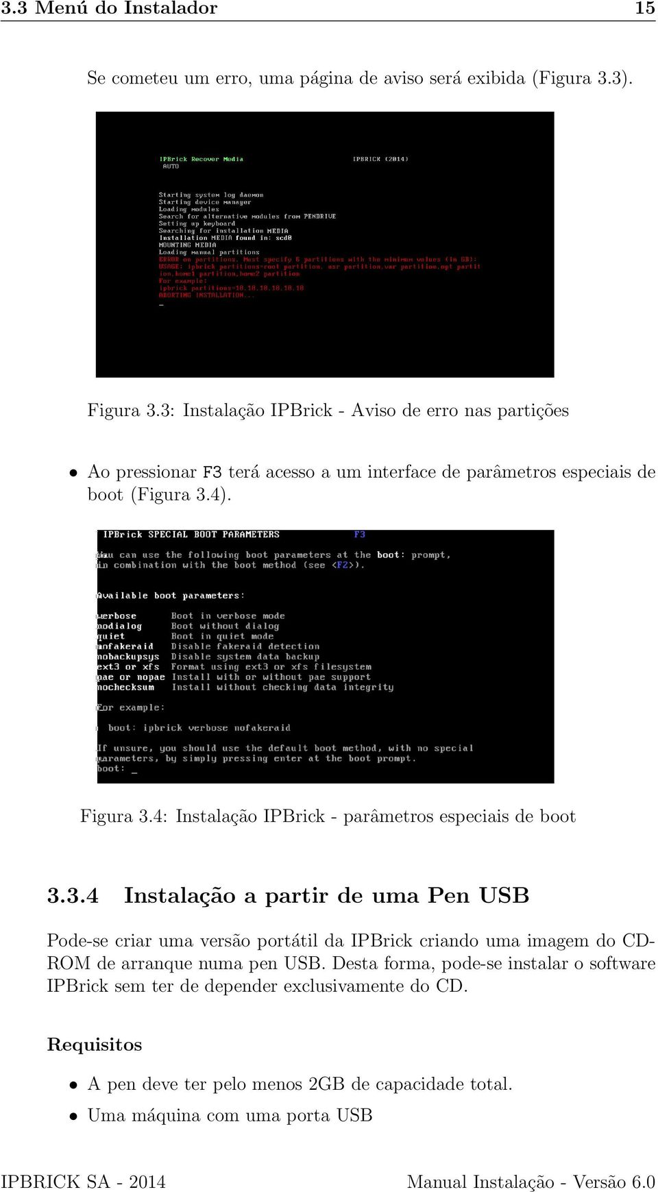 4: Instalação IPBrick - parâmetros especiais de boot 3.