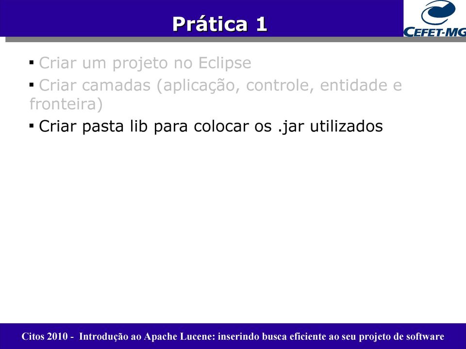 controle, entidade e fronteira)