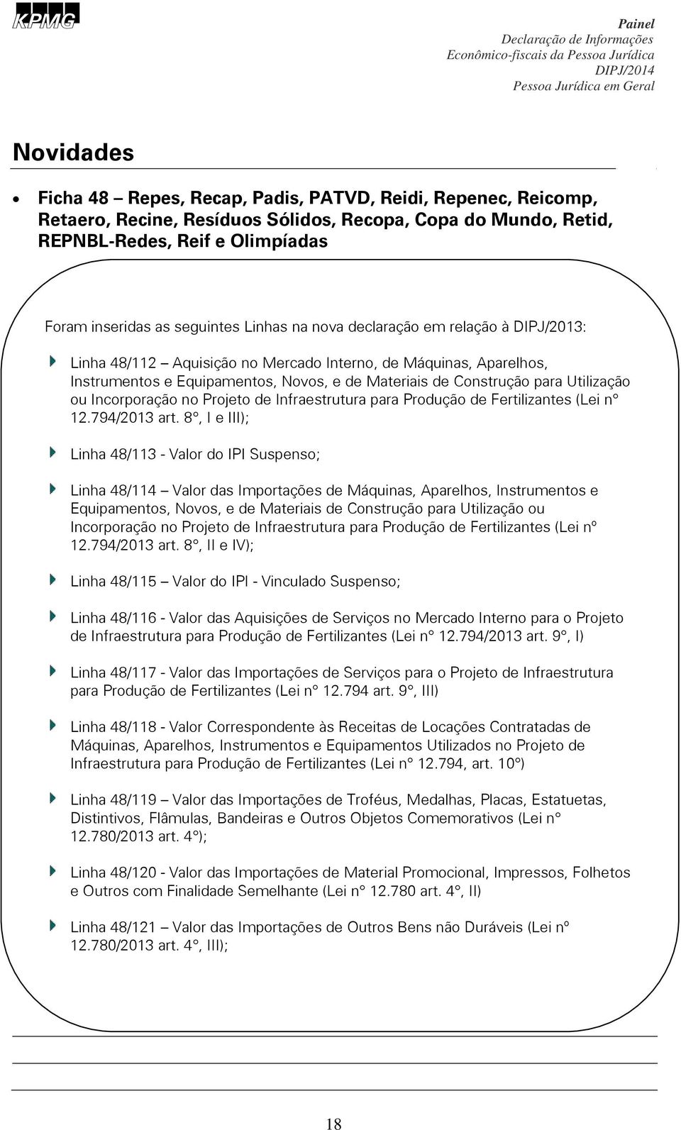 ou Incorporação no Projeto de Infraestrutura para Produção de Fertilizantes (Lei n 12.794/2013 art.