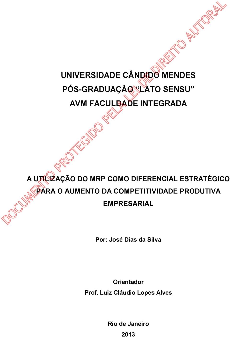 COMPETITIVIDADE PRODUTIVA EMPRESARIAL DOCUMENTO PROTEGIDO PELA LEI DE DIREITO