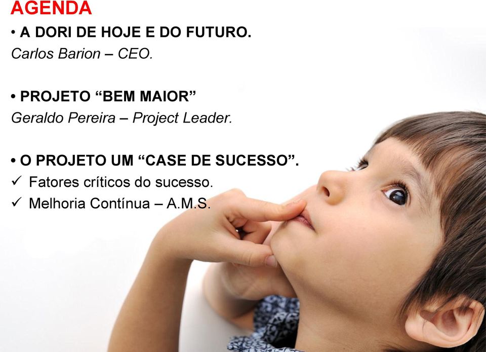 PROJETO BEM MAIOR Geraldo Pereira Project