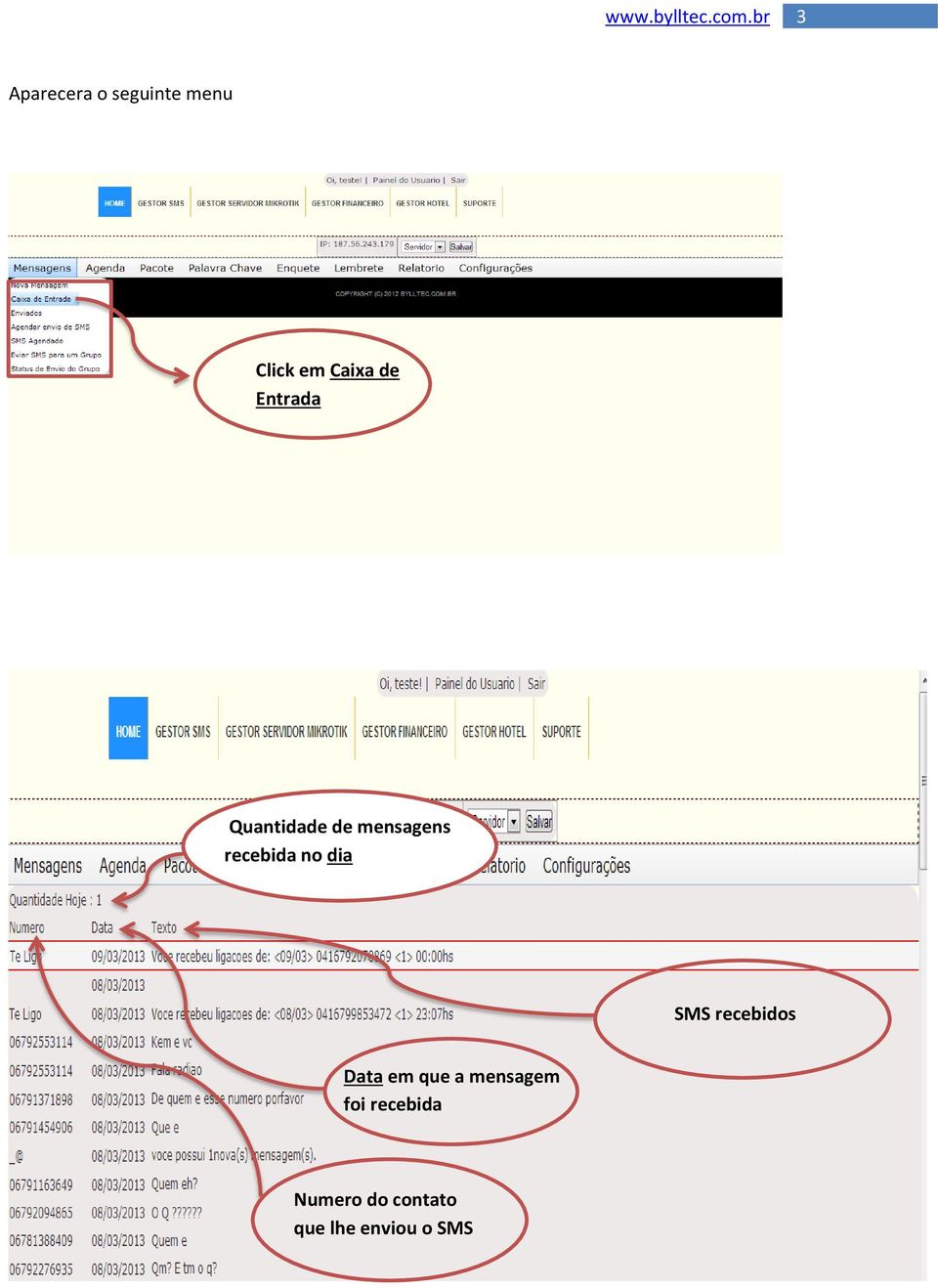 dia SMS recebidos Data em que a mensagem foi