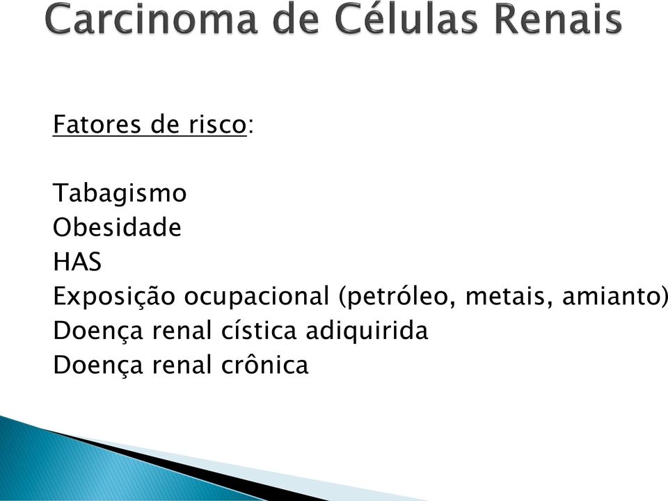 (petróleo, metais, amianto) Doença