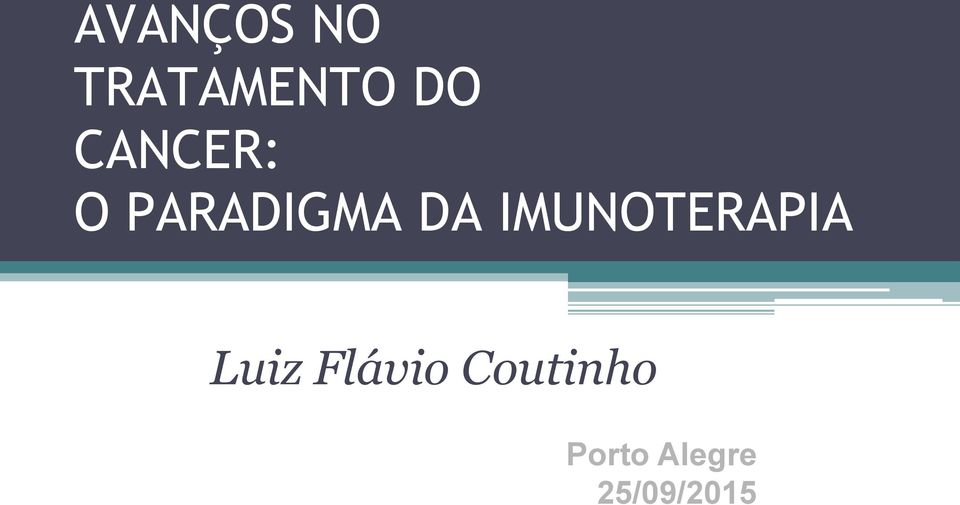 IMUNOTERAPIA Luiz Flávio