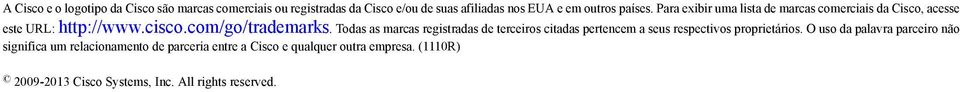 Todas as marcas registradas de terceiros citadas pertencem a seus respectivos proprietários.