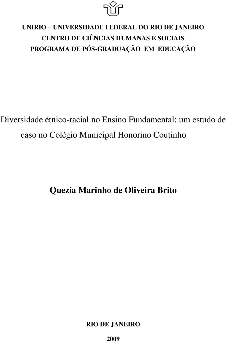 étnico-racial no Ensino Fundamental: um estudo de caso no Colégio