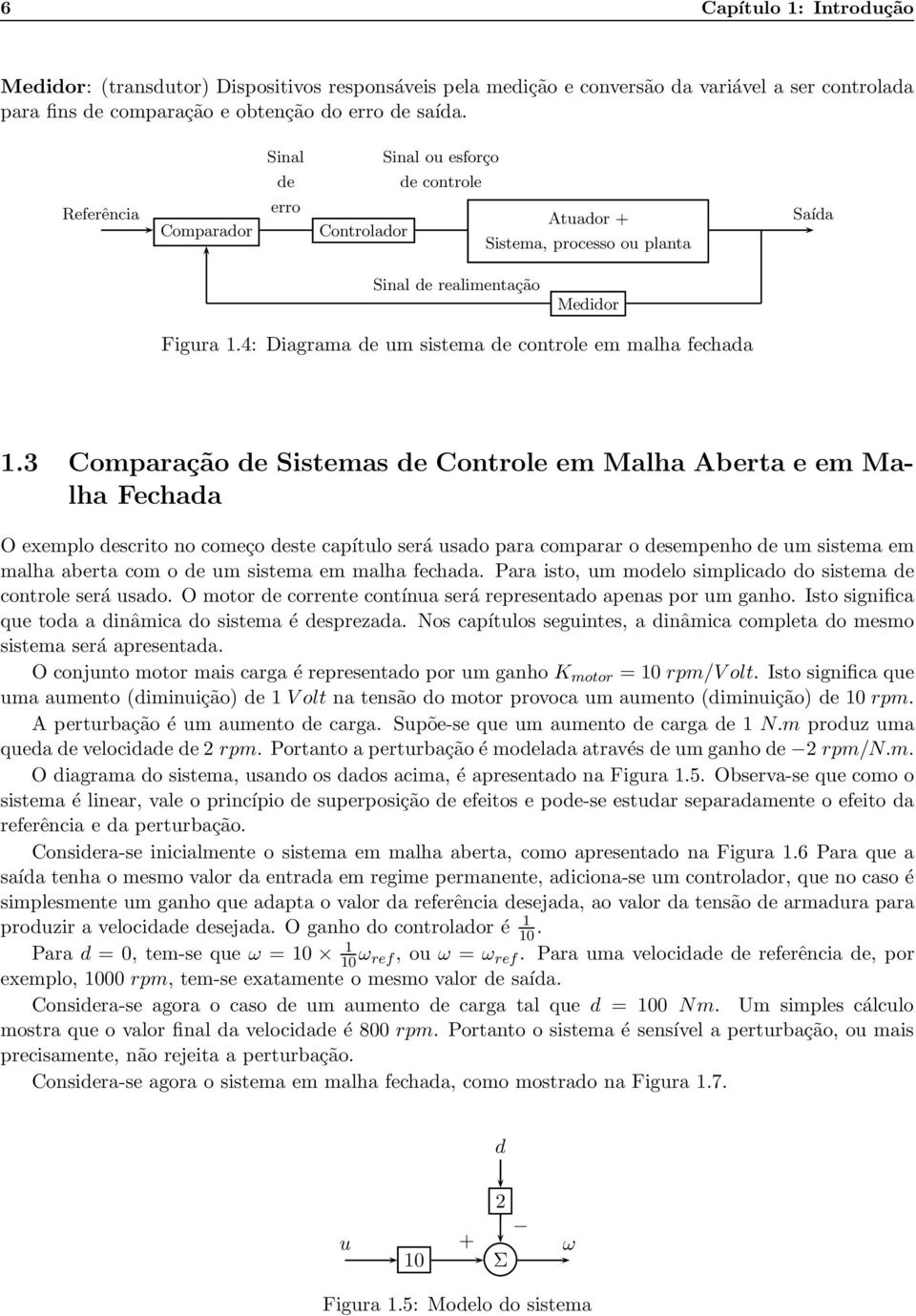 4: Diagrama de um sistema de controle em malha fechada.