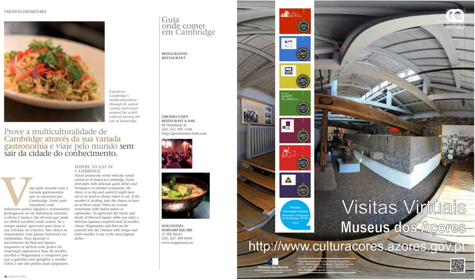 : 617 491 1160 http://grendelsden-hub.com viaje pelo mundo com a variada gastronomia que se encontra por Cambridge.
