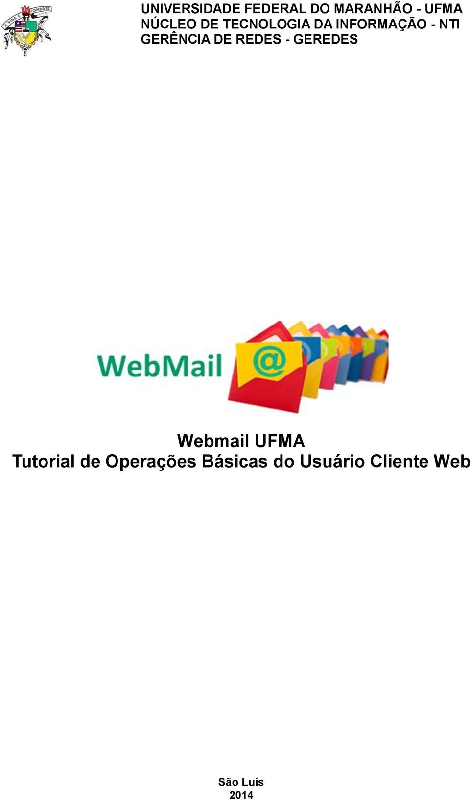 REDES - GEREDES Webmail UFMA Tutorial de