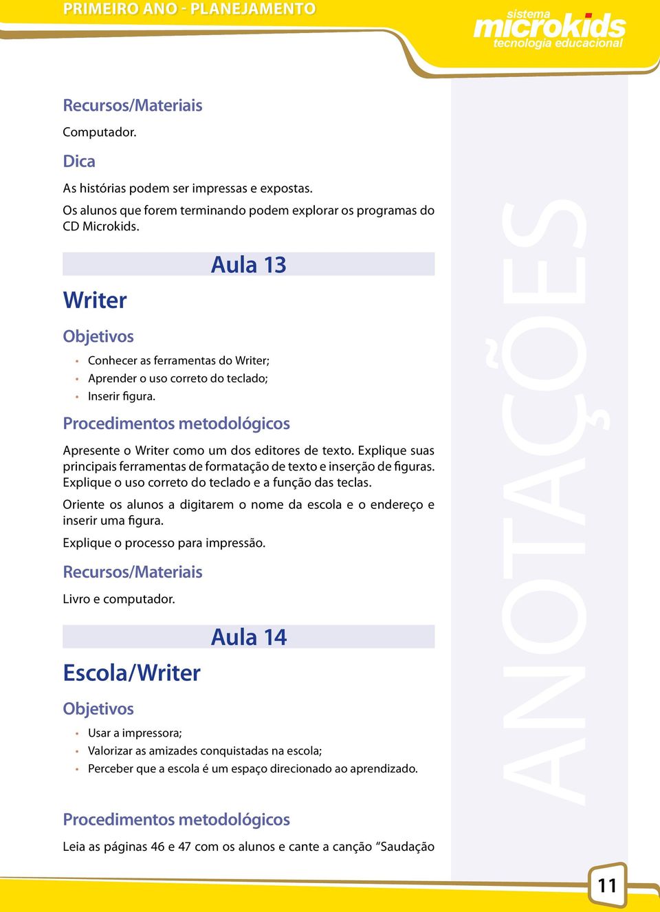 Explique suas principais ferramentas de formatação de texto e inserção de figuras. Explique o uso correto do teclado e a função das teclas.