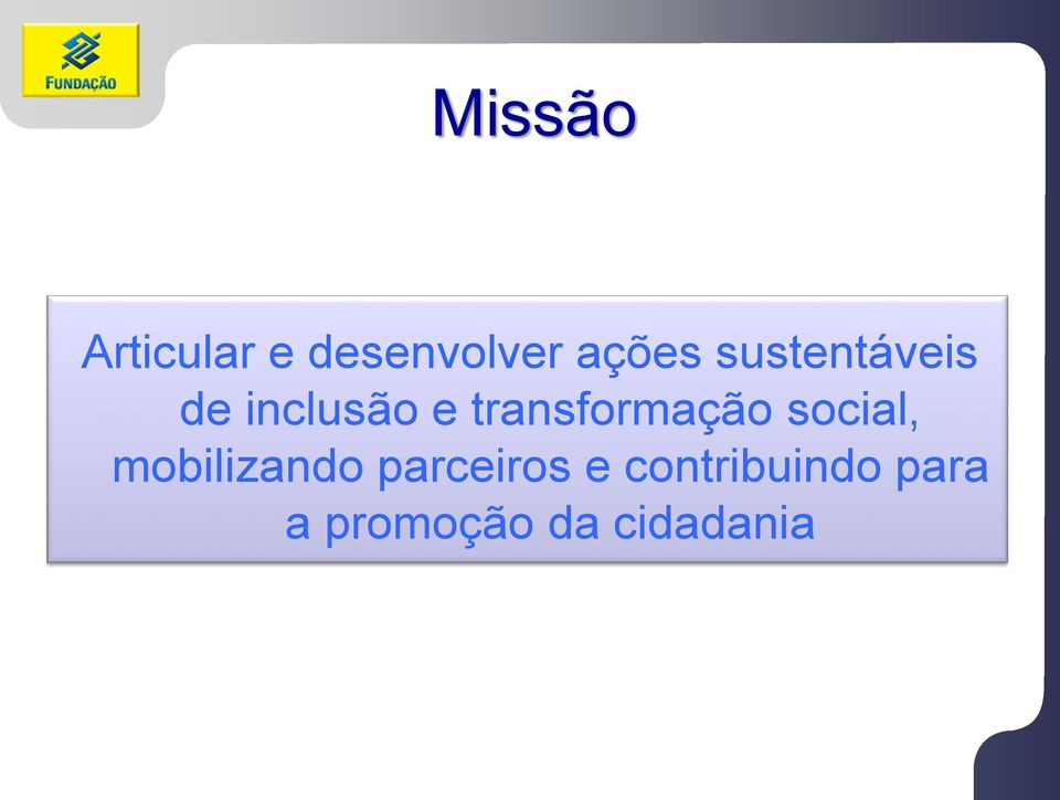 transformação social, mobilizando