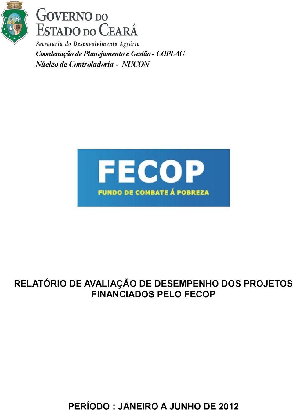 AVALIAÇÃO DE DESEMPENHO DOS PROJETOS