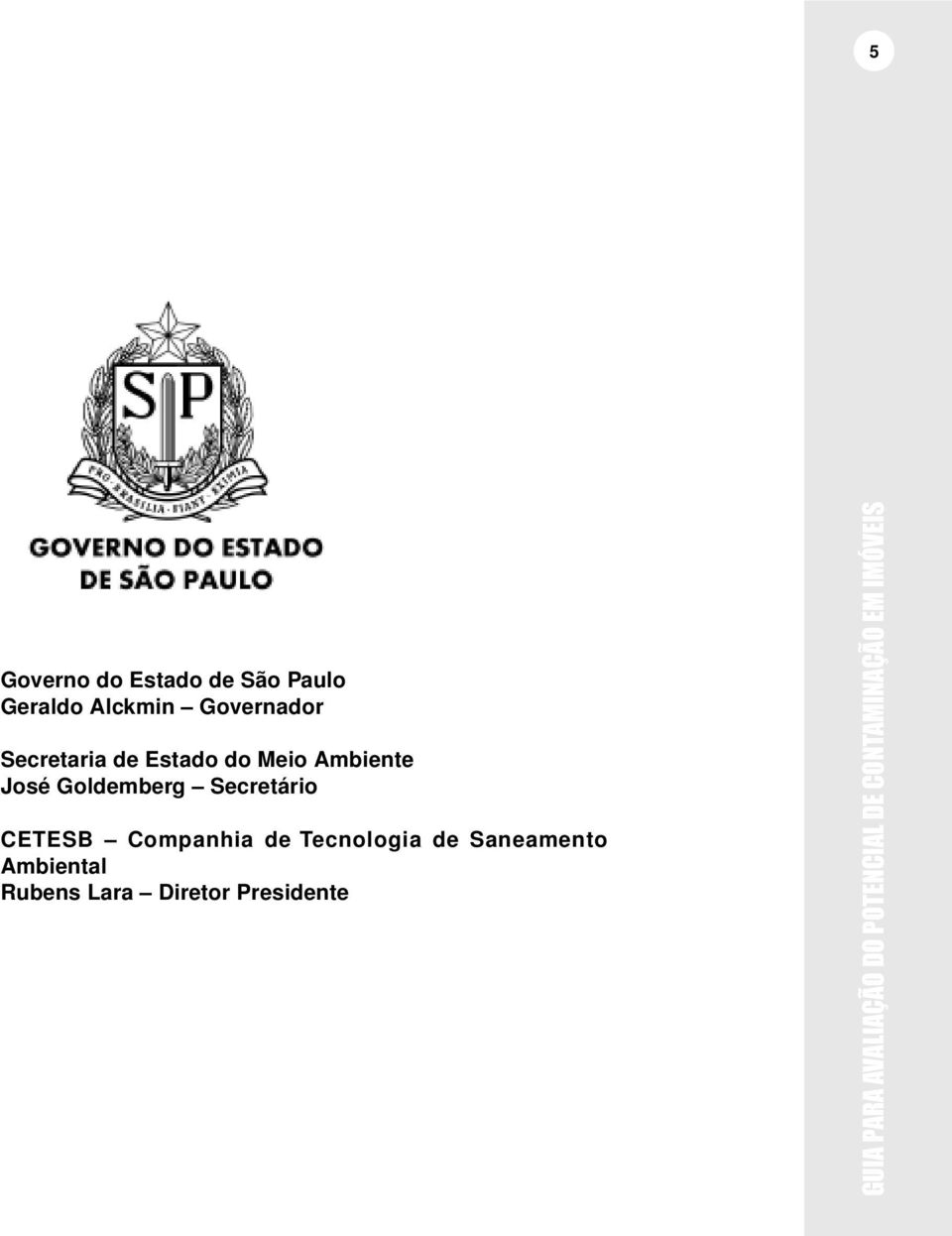 José Goldemberg Secretário CETESB Companhia de