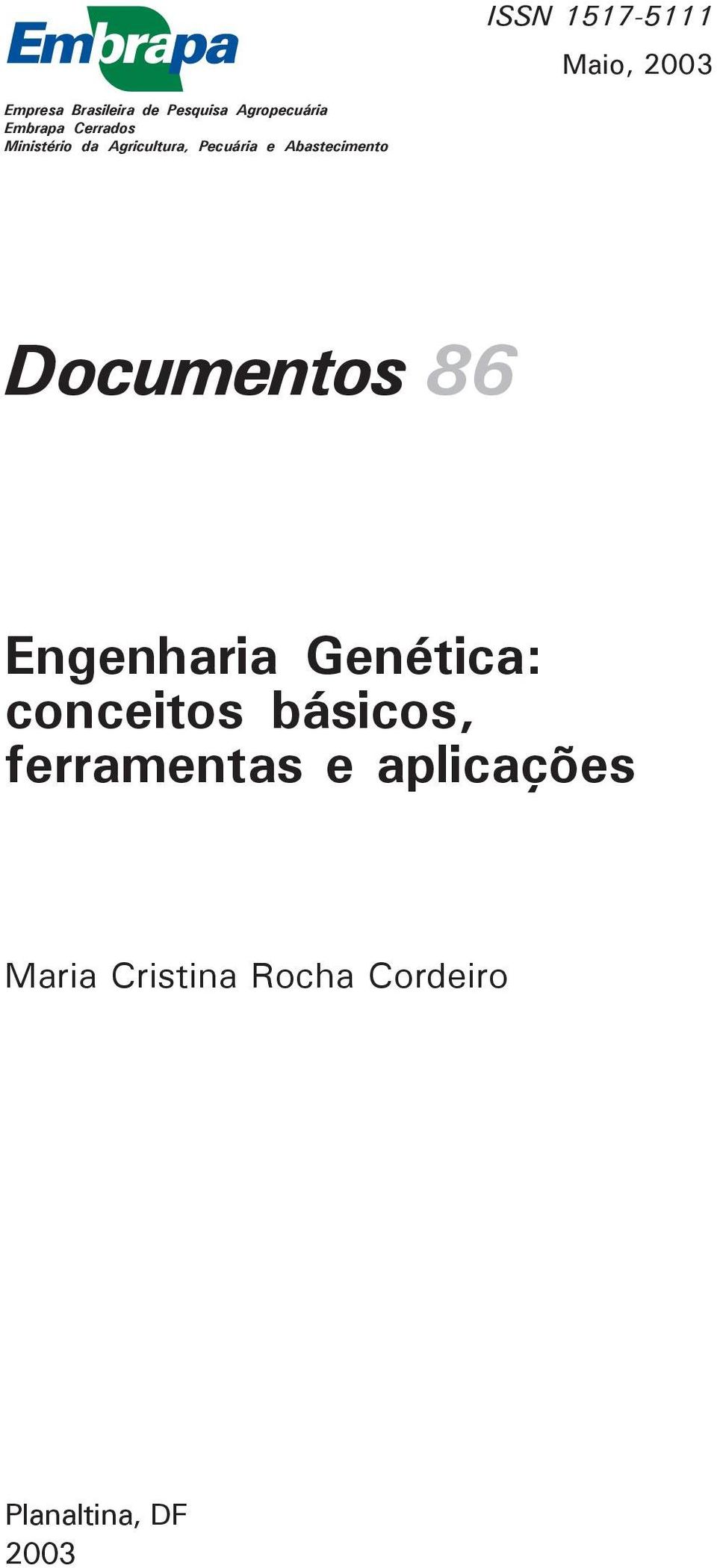 e Abastecimento Documentos 86 Engenharia Genética: conceitos