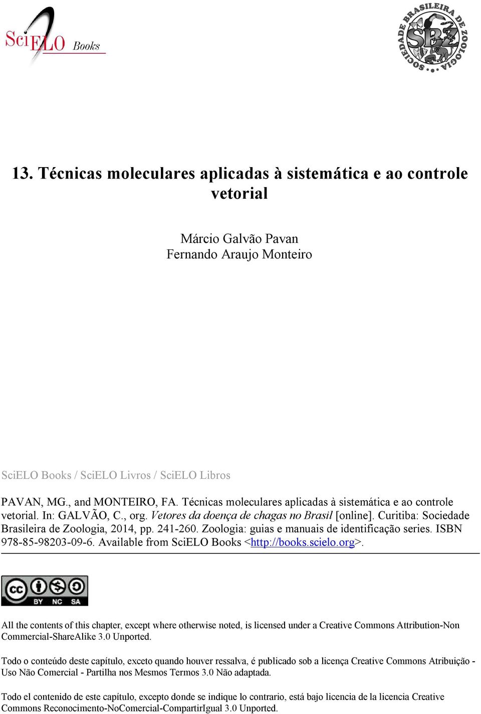 Zoologia: guias e manuais de identificação series. ISBN 978-85-98203-09-6. Available from SciELO Books <http://books.scielo.org>.