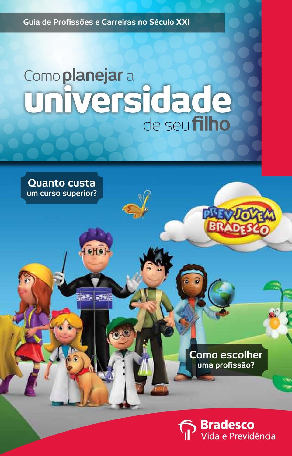 universidade de seu filho Quanto