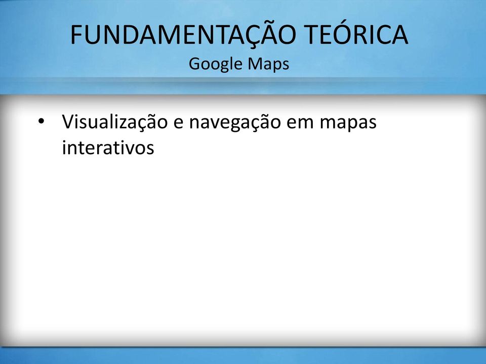 Visualização e