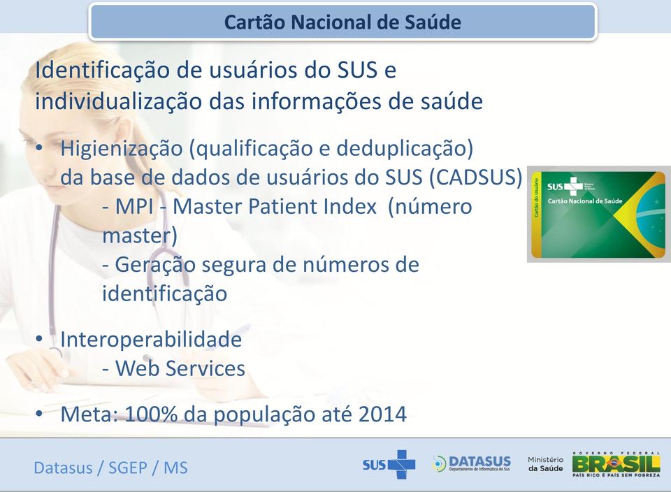 (CADSUS) - MPI - Master Patient Index (número master) - Geração segura de números de