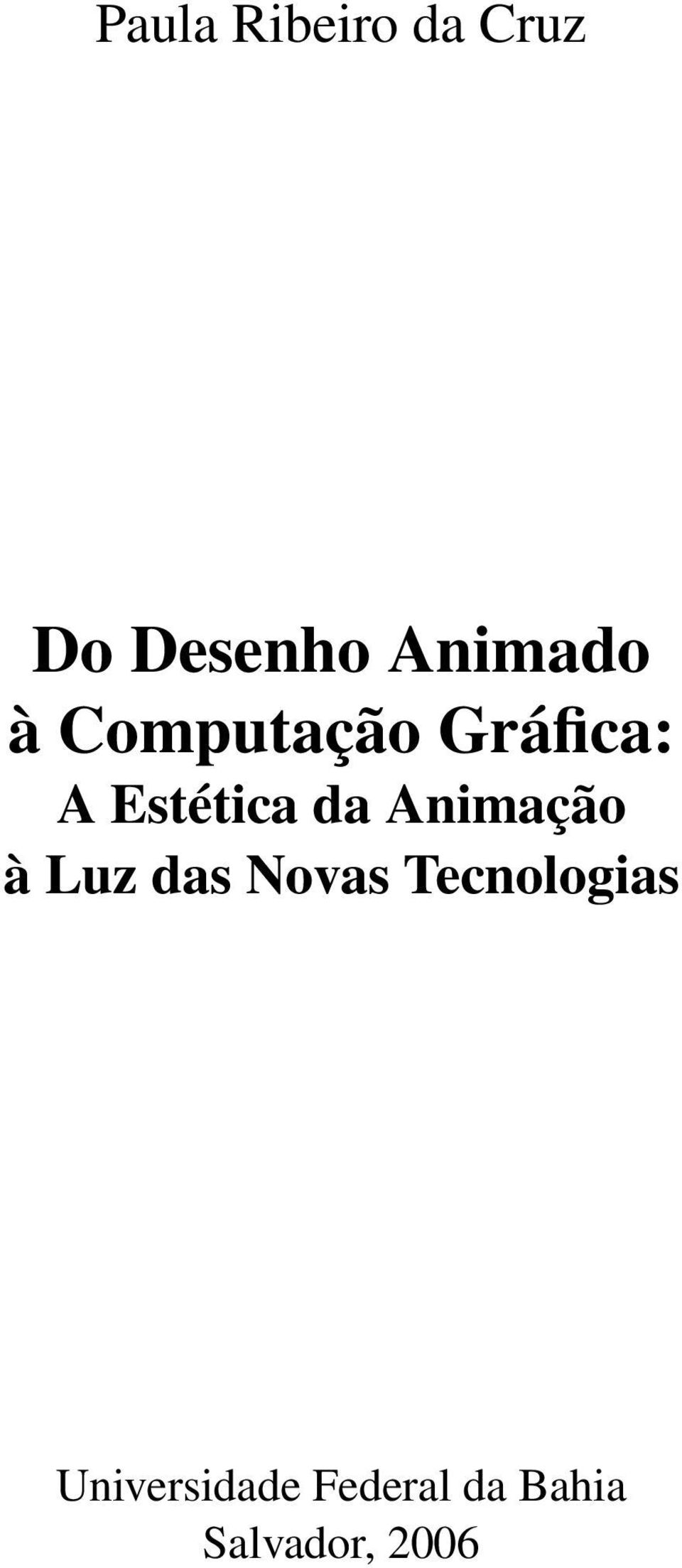 Estética da Animação à Luz das Novas