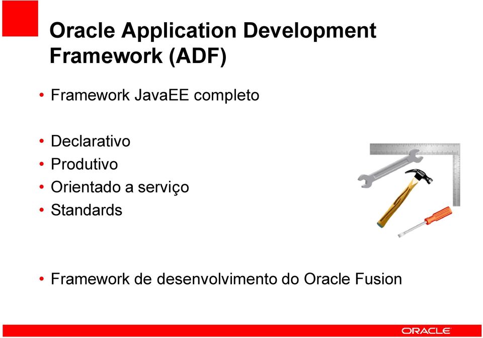 Declarativo Produtivo Orientado a serviço