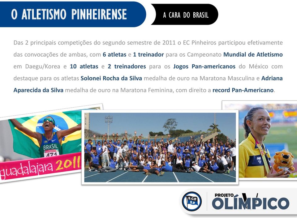 atletas e 2 treinadores para os Jogos Pan-americanos do México com destaque para os atletas Solonei Rocha da Silva medalha de