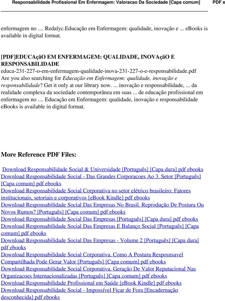 pdf Are you also searching for Educação em Enfermagem: qualidade, inovação e responsabilidade? Get it only at our library now.... inovação e responsabilidade,.