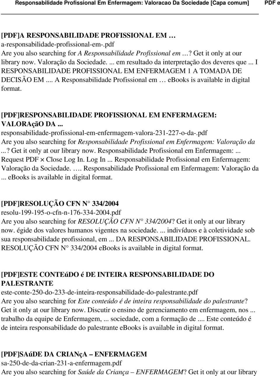 [PDF]RESPONSABILIDADE PROFISSIONAL EM ENFERMAGEM: VALORAçãO DA... responsabilidade-profissional-em-enfermagem-valora-231-227-o-da-.