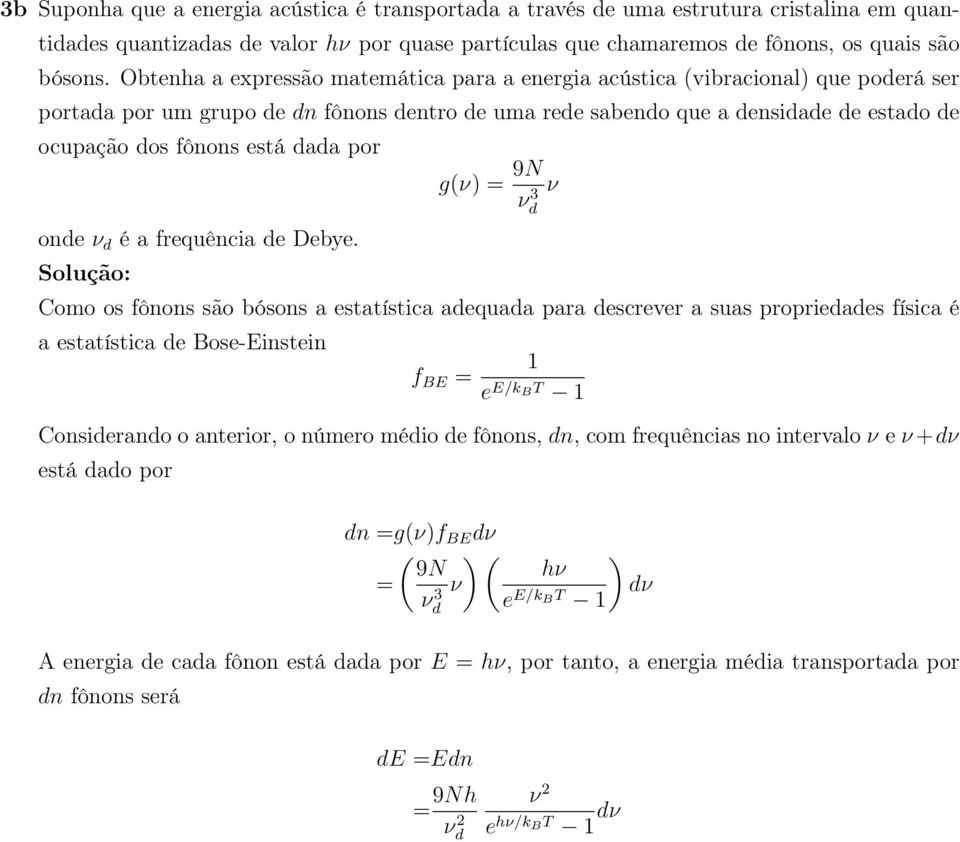 ode ν d é a frequêcia de Debye.