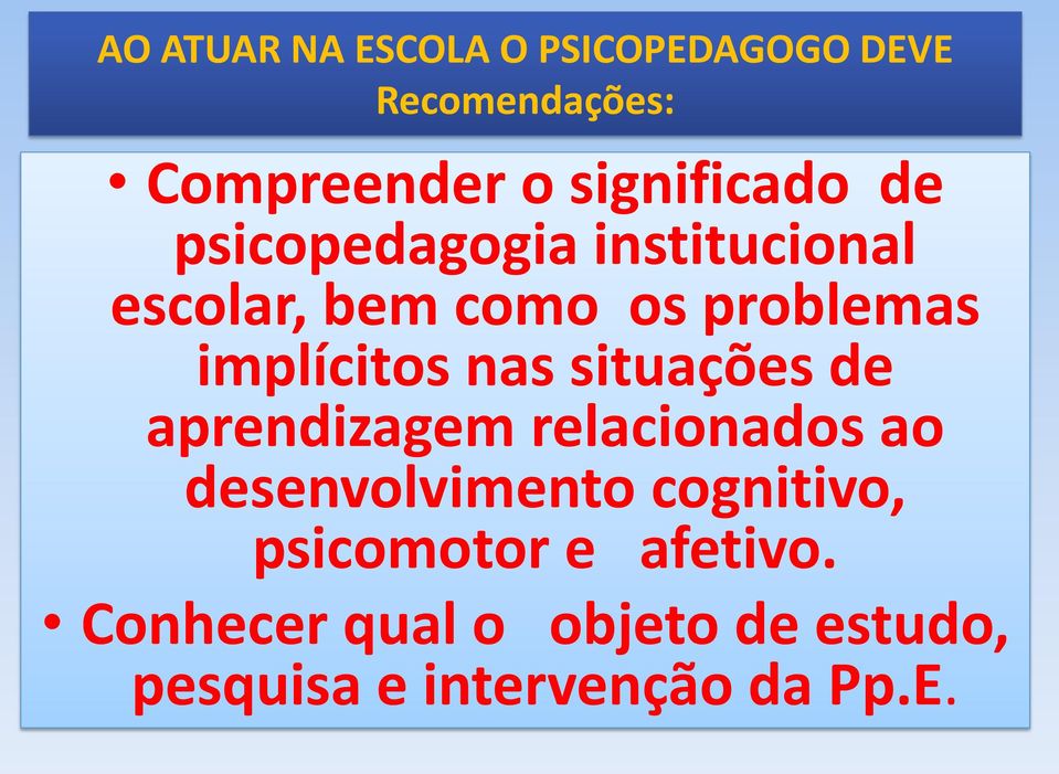 implícitos nas situações de aprendizagem relacionados ao desenvolvimento