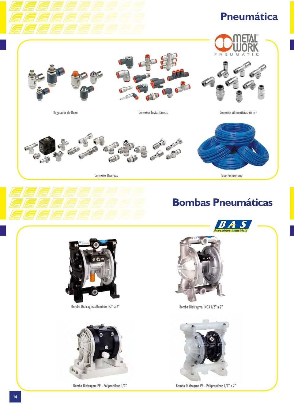 Pneumáticas Bomba Diafragma Alumínio 1/2 a 2 Bomba Diafragma INOX 1/2
