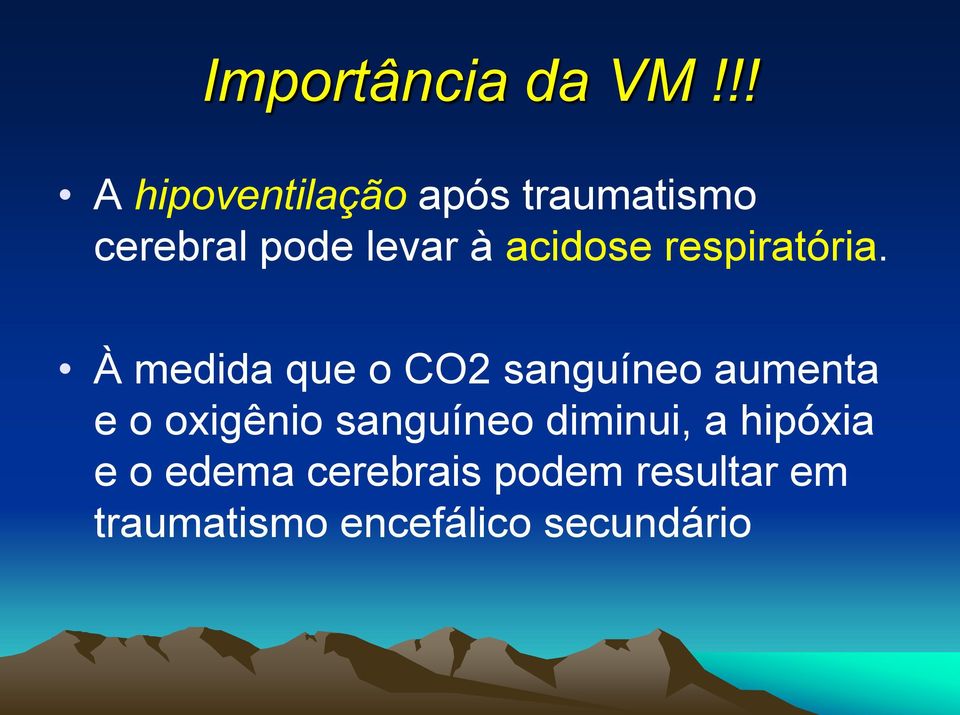 acidose respiratória.