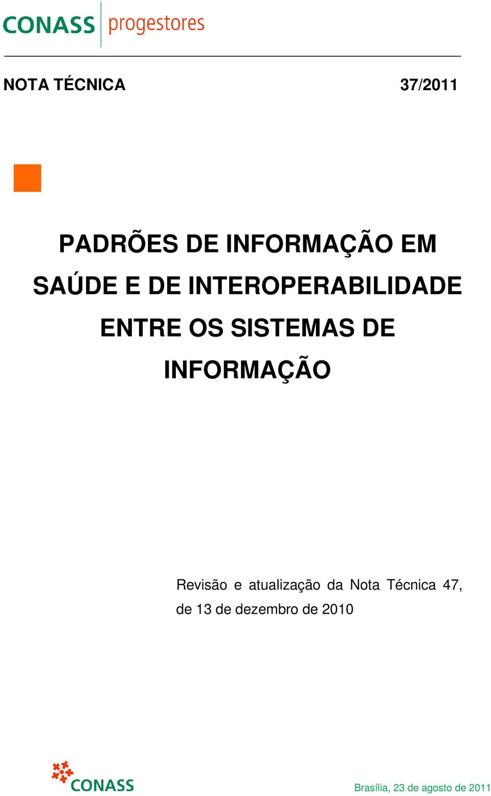 INFORMAÇÃO Revisão e atualização da Nota Técnica