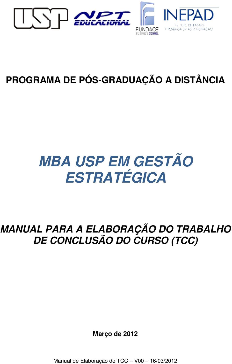 DO TRABALHO DE CONCLUSÃO DO CURSO (TCC) Março