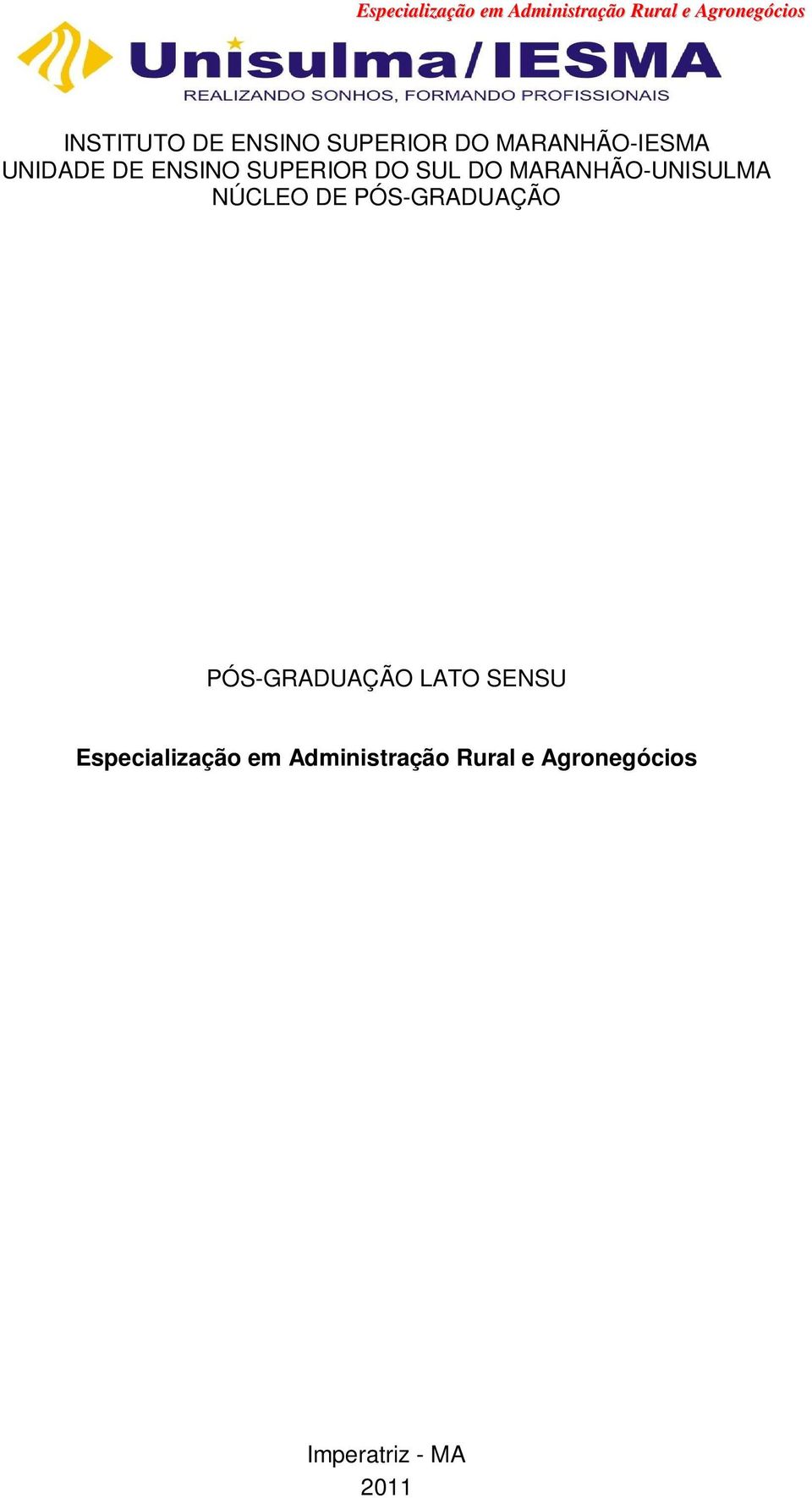 PÓS-GRADUAÇÃO PÓS-GRADUAÇÃO LATO SENSU Especialização em