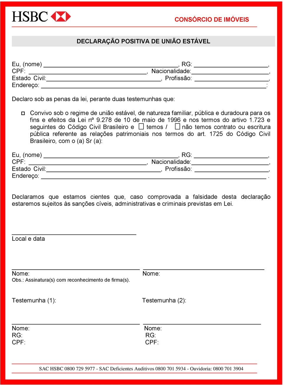 723 e seguintes do Código Civil Brasileiro e temos / não temos contrato ou escritura pública referente as relações patrimoniais nos termos do art.