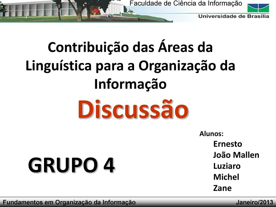 Informação Discussão GRUPO 4