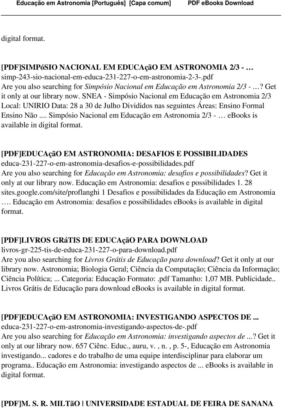 .. Simpósio Nacional em Educação em Astronomia 2/3 - ebooks is [PDF]EDUCAçãO EM ASTRONOMIA: DESAFIOS E POSSIBILIDADES educa-231-227-o-em-astronomia-desafios-e-possibilidades.