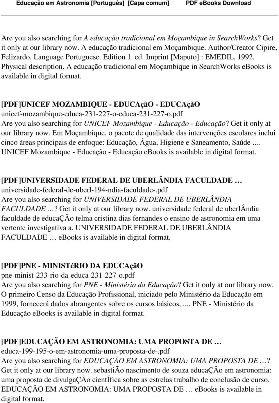 A educação tradicional em Moçambique in SearchWorks ebooks is [PDF]UNICEF MOZAMBIQUE - EDUCAçãO - EDUCAçãO unicef-mozambique-educa-231-227-o-educa-231-227-o.