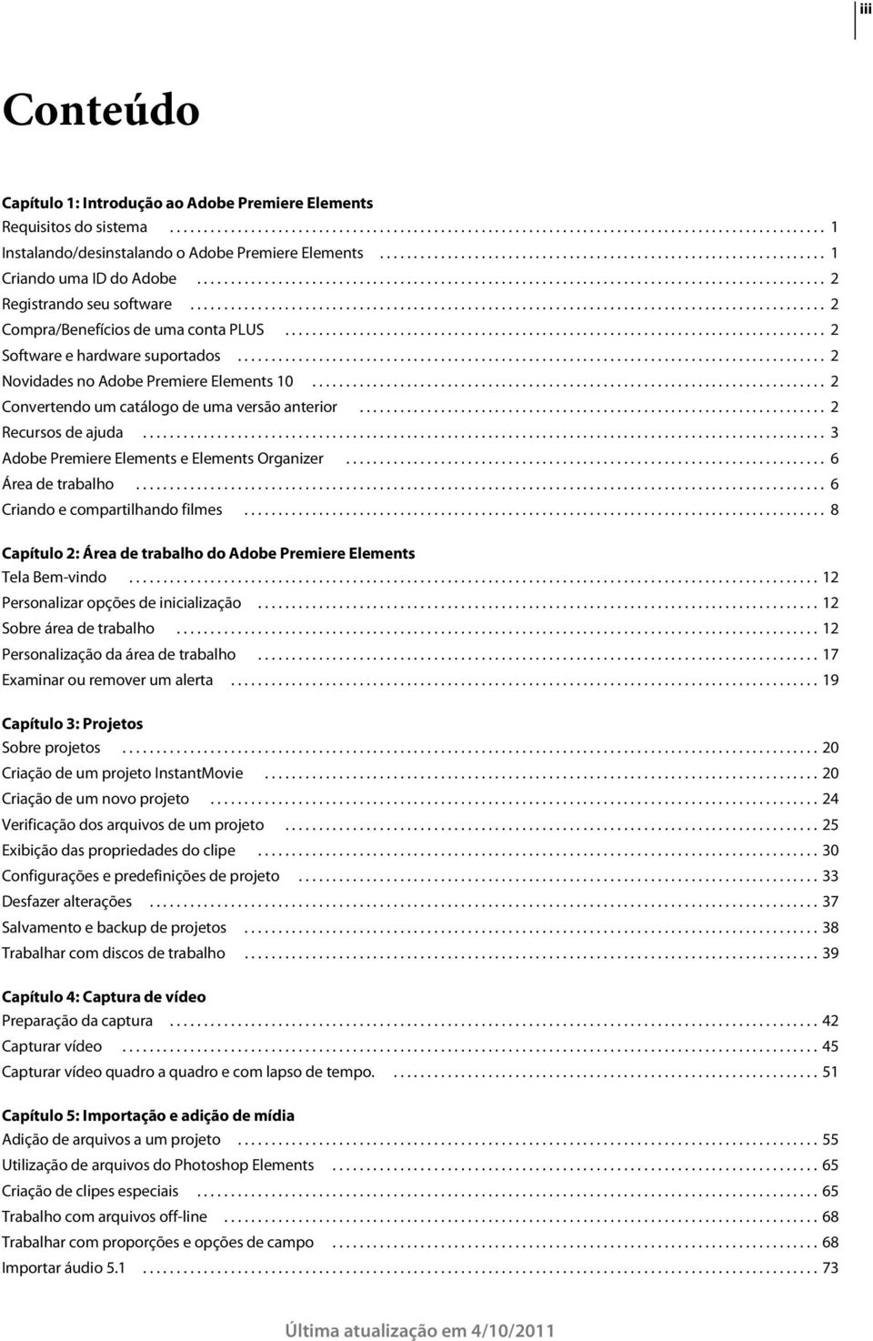 ............................................................................................. 2 Compra/Benefícios de uma conta PLUS................................................................................ 2 Software e hardware suportados.