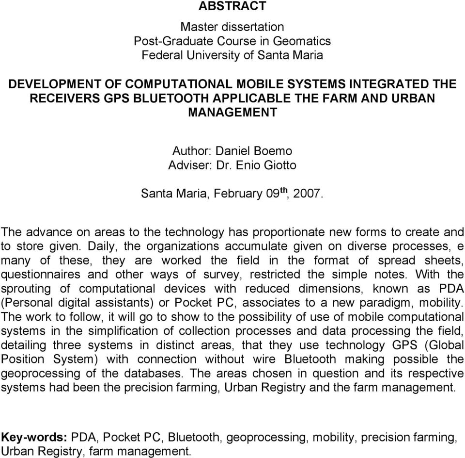 Daily, the organizations accumulate given on diverse processes, e many of these, they are worked the field in the format of spread sheets, questionnaires and other ways of survey, restricted the