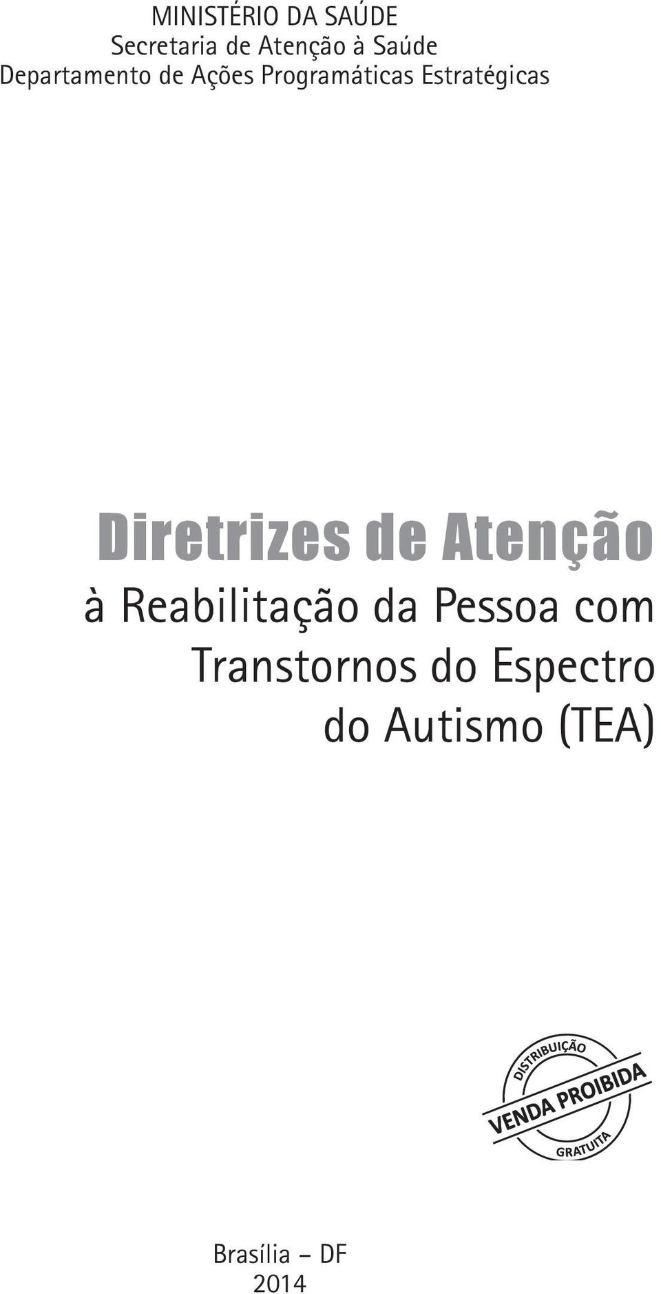 Diretrizes de Atenção à Reabilitação da Pessoa com