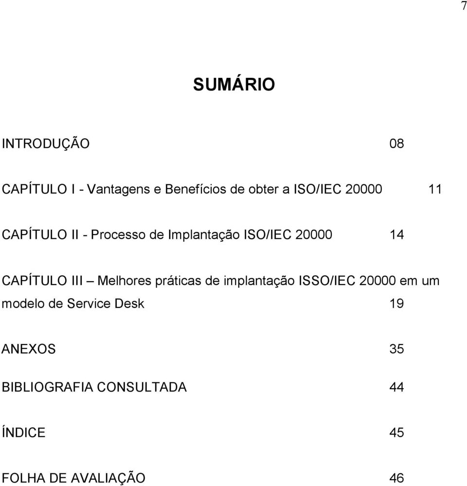 CAPÍTULO II I Melhores práticas de implantação ISSO/IEC 20000 em um modelo