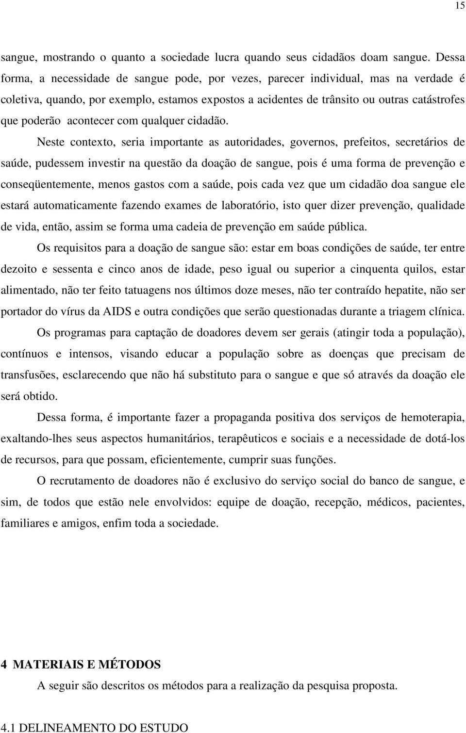 acontecer com qualquer cidadão.