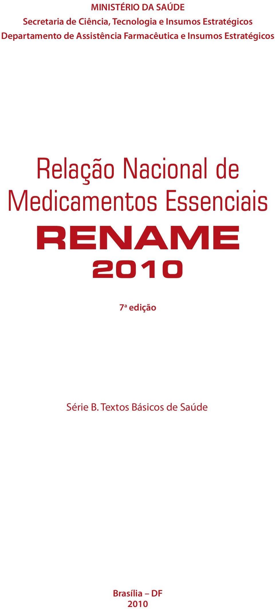 Estratégicos Relação Nacional de Medicamentos Essenciais RENAME