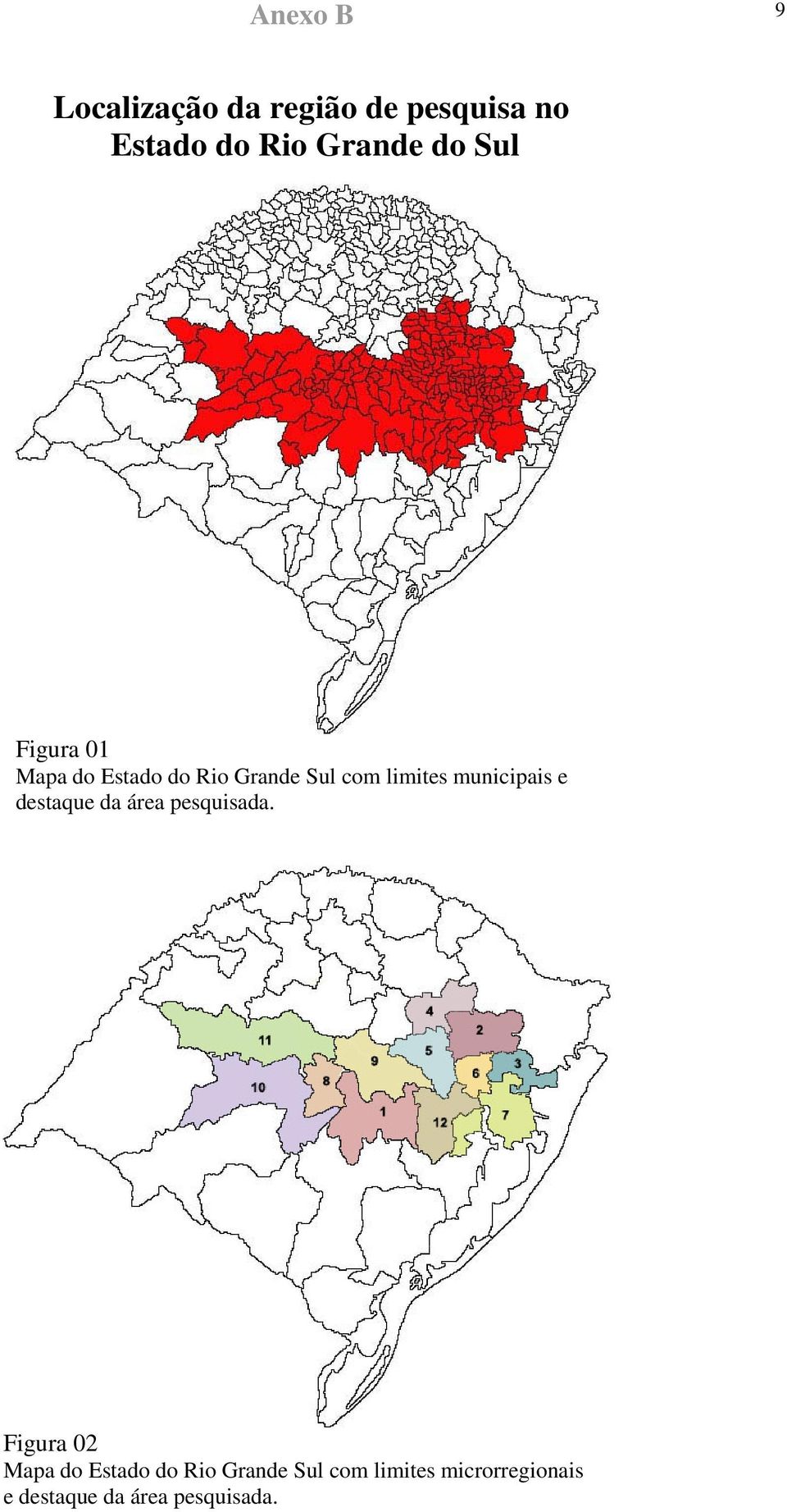 municipais e destaque da área pesquisada.