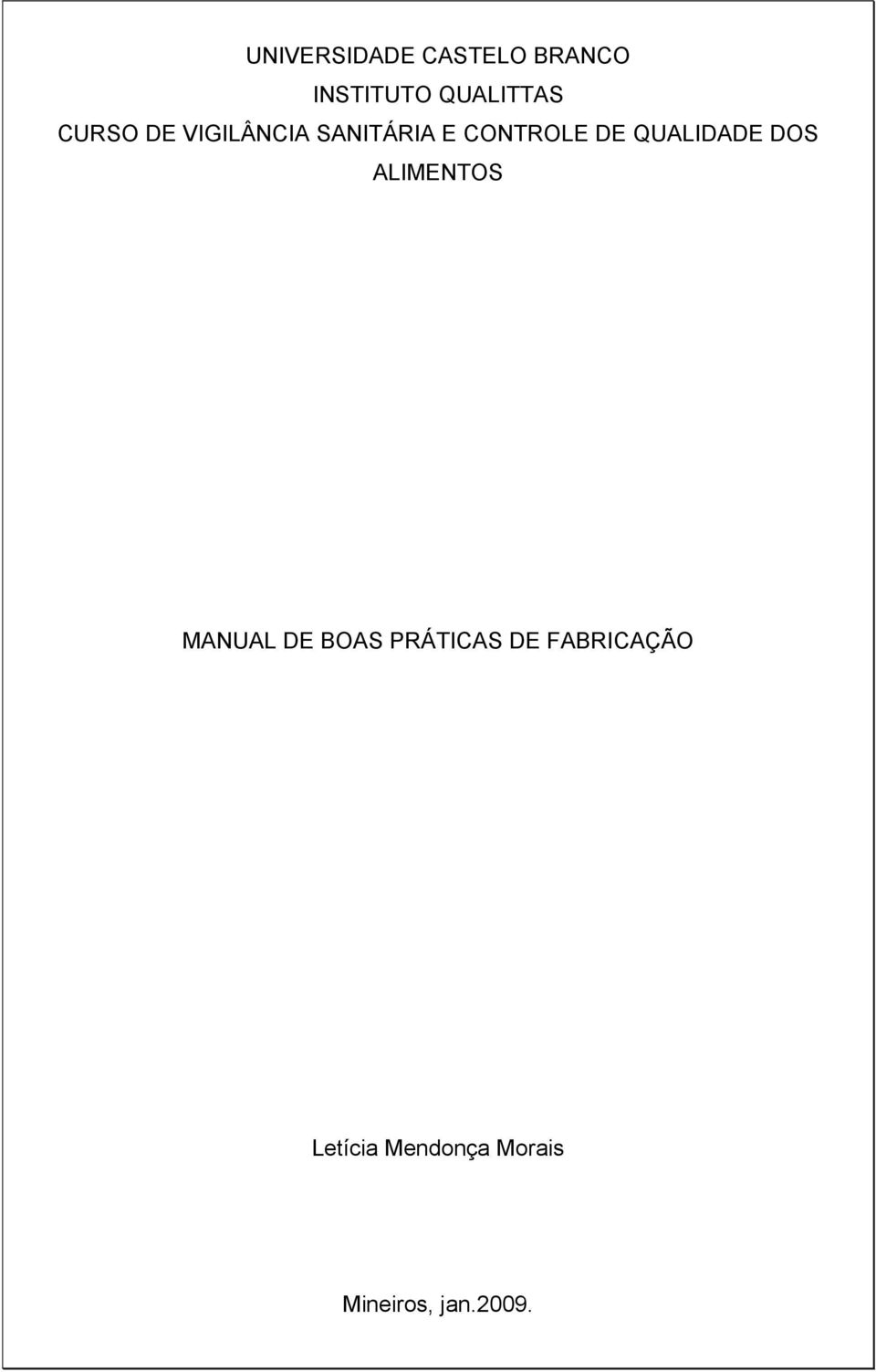 QUALIDADE DOS ALIMENTOS MANUAL DE BOAS PRÁTICAS