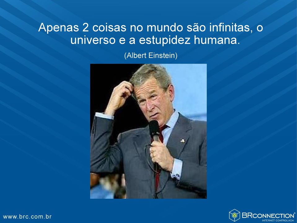 universo e a estupidez