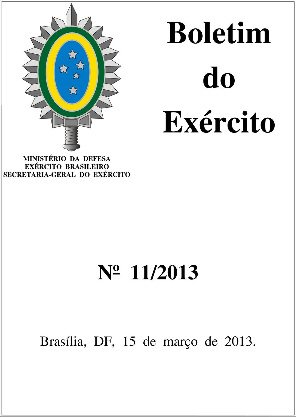 SECRETARIA-GERAL DO EXÉRCITO Nº