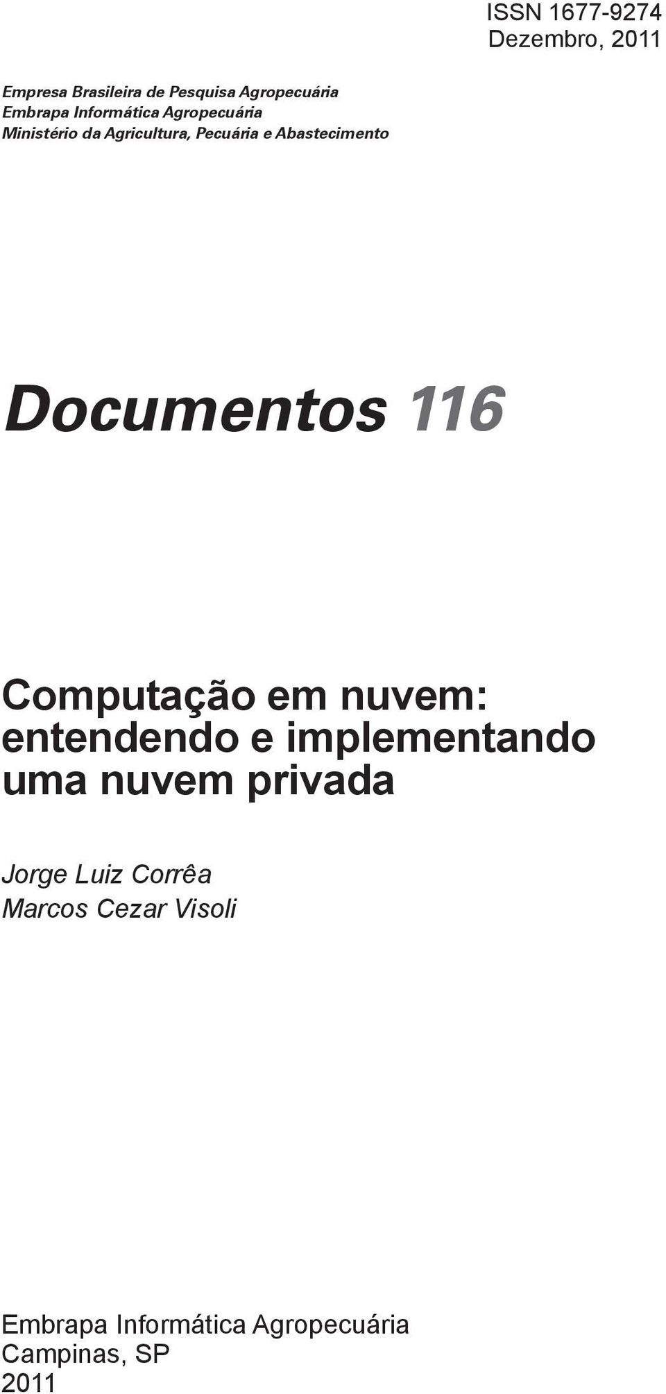 Documentos 116 Computação em nuvem: entendendo e implementando uma nuvem privada