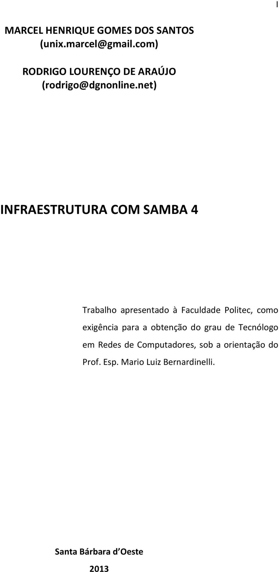 net) INFRAESTRUTURA COM SAMBA 4 Trabalho apresentado à Faculdade Politec, como